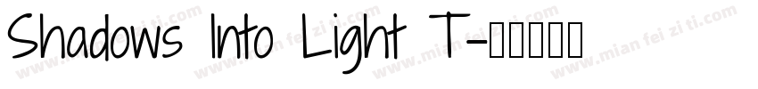 Shadows Into Light T字体转换